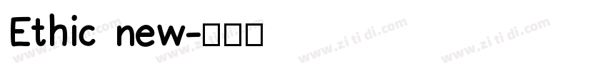 Ethic new字体转换
